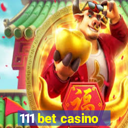 111 bet casino